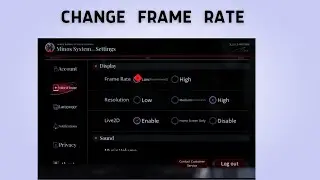 How to Change Frame Rate in Path to Nowhere
