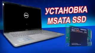 Dell 17 7737 замена веб-камеры матрицы установка msata SSD