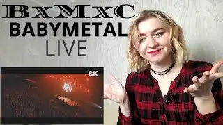 BABYMETAL - BxMxC |Live Reaction/リアクション|
