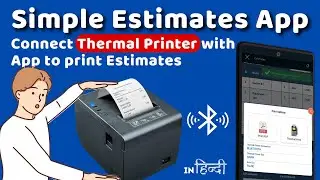 Print Estimates With Termal Printer - Simple Estimates App | Bluetooth Thermal Printer | Rappid