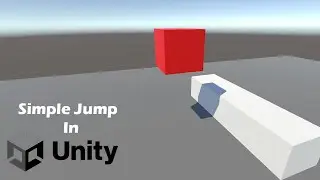 Creating a Simple Jump Function in Unity (Unity Tutorial)