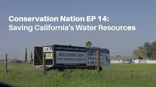 Conservation Country EP 14: Saving California's Water Resources