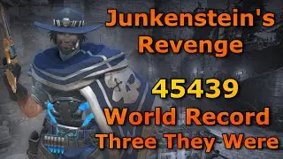 Junkenstein's Revenge - Three They Were | World Record [45439] Cassidy PoV