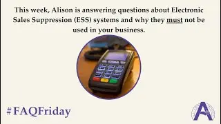 Electronic Sales Suppression systems - #FAQFriday