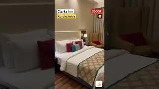 Clarks Inn #roomtour #ytshorts #shorts #hotel #kurukshetra #tourist #short #hotelreview #roomdecor