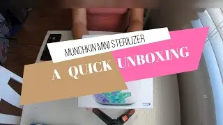 Munchkin 59S Mini Sterilizer Portable UV Sanitizer Unboxing