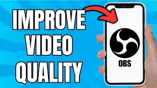 How To Improve Video Recording Quality In OBS Studio (Best Method)
