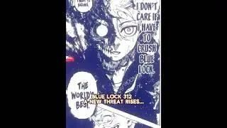 Nagi Turned Villain? | Blue Lock Chapter 312 Manga Edit | Cambia Mi Mente