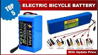 Top 5 Best Electric Bicycle Lithium Battery In 2024