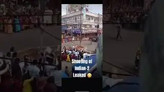 Indian 2 shooting leaked Video | kamal hassan | shankar | anirudh #indian2 #trending  #kamalhaasan