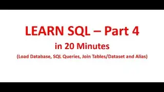 Learn SQL in 20 Minutes | Setting the Environment | Part 4