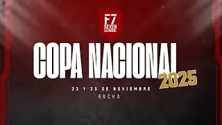#SevenLeague | COPA NACIONAL 2025 | Finales