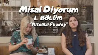 Misal Diyorum 1.B&ouml;l&uuml;m - Nitelikli Fbuddy