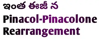 Pinacol-Pinacolone Rearrangement