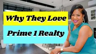 Why They Love Prime 1 Realty