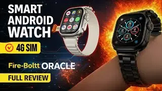 Fire Boltt Oracle Review &ndash; Best Android Smartwatch Under Budget?