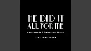 He Did It All for Me (Live)