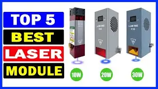 Top 5 Best Laser Module Of 2024