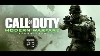 Call of Duty Modern Warfare Remastered #3