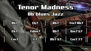 Tenor Madness ( Bb Blues Jazz Swing ) Backing track 140 BPM