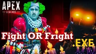 Apex.EXE | Fight OR Fright.exe