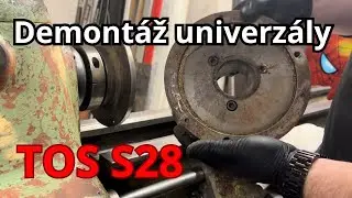 Soustruh TOS S28 (Žebrák) - Demontáž univerzálního sklíčidla (univerzály) včetně mechanizmu uvnitř