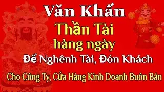 Daily Prayer to the GOD of WEALTH to Welcome Wealth and Customers, Increase Business Prosperity