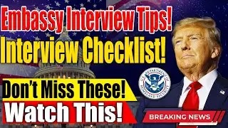How to Prepare for Your U S  Embassy Interview  Complete Checklist