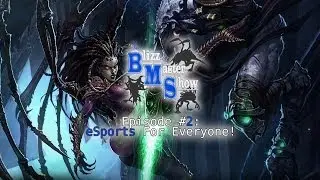 TBMS #2: eSports For Everyone!