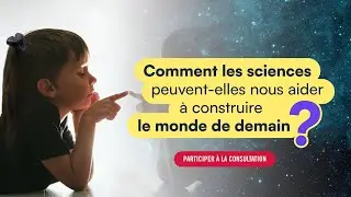 Le CNRS consulte les Fran&ccedil;ais &agrave; propos de leurs attentes envers la science