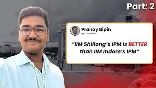IIM Shillong IPM: What Sets It Apart from Other IPMs | @Pranaybipin