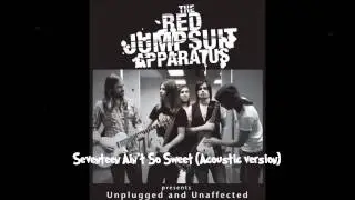The Red Jumpsuit Apparatus - Seventeen Ain't So Sweet (Acoustic Version)