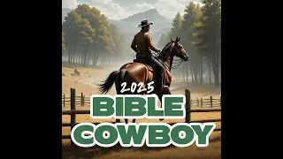 BIBLE COWBOY, 2025