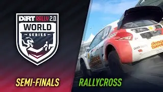 Semi-Finals - Rallycross - DiRT Rally 2.0 World Series