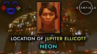 Where is Jupiter Ellicott | NPC | Neon | Starfield Guide