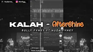 DJ KALAH - AFTERSHINE RULLY FVNKY X HUDA FVNKY VIRAL TIKTOK 2025