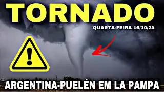 🌪️ TEMPORAL DE GRANIZO com TORNADO na ARGENTINA em PUEL&Eacute;N -LA PAMPA -quarta-feira 16/10/24