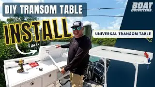 DIY Install: Universal Transom Table by Boat Outfitters