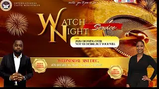 Watch Night | Bishop Himrod Ambroise | International Faith Ministries