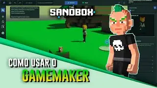 Como usar o GameMaker do The Sandbox, tutorial simples e r&aacute;pido Jogo NFT que da para ganhar dinheiro