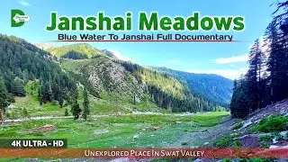 Blue Water To Janshai Meadows | Full Urdu Documentary | Swat Valley | Discover Pakistan | Travel