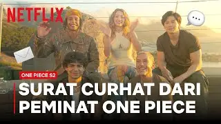 Para Pelakon ONE PIECE Baca Surat Peminat Yang Menyentuh Hati | ONE PIECE S2 | Netflix