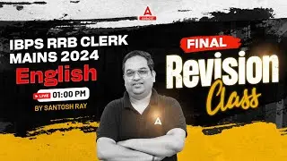 IBPS RRB Clerk Mains English Final Revision Class | RRB Clerk Mains Preparation | By Santosh Ray