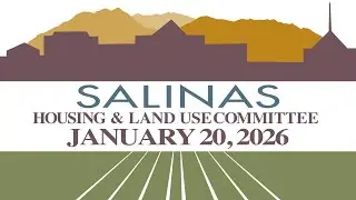 01.20.26 Housing and Land Use Committee Meeting of January 20, 2026