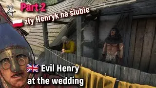 US // PL - KcD 2 HARDCORE evil Wedding Kingdom come Deliverance 2