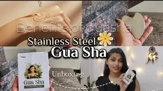 Stainless Steel Gau Sha Unboxing ✨ #beautyproducts #bestgausha #skincare #benefits #shallyreviews 