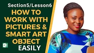 👉HOW TO EASILY INSERT PICTURES & SMART ART OBJECT IN EXCEL
