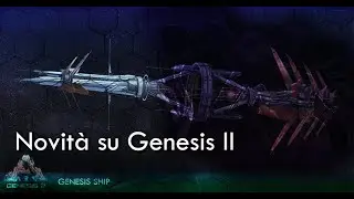 Ark: genesis II! News e un po' di spoiler!