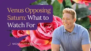 Venus Opposing Saturn: What to Watch For