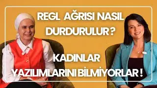 Regl Ağrısı Nasıl Durdurulur? - Hacer Sadıkoğlu - A&ccedil;elya Akkoyun!